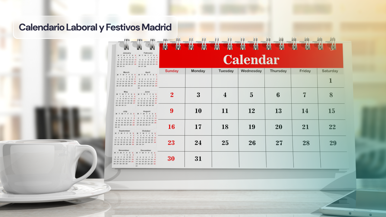 Calendario laboral de Madrid y festivos oficiales 📅