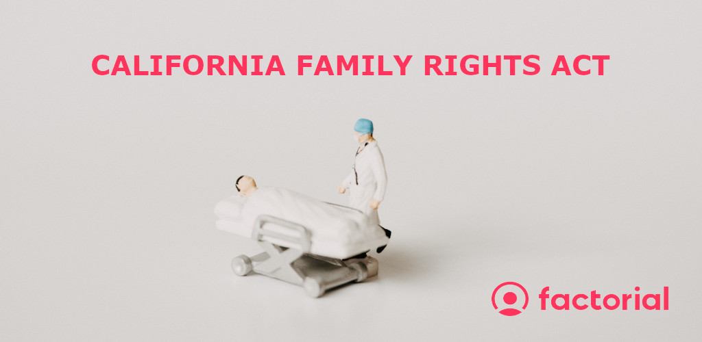 California Family Rights Act (CFRA)