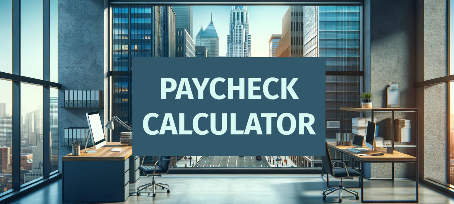 Free Paycheck And Salary Calculator Calculate Take Home Pay 