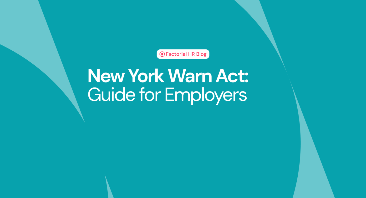 New York Warn Act Guide for Employers Factorial