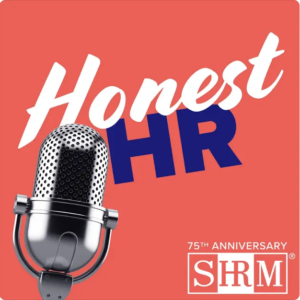best hr podcast - honest hr