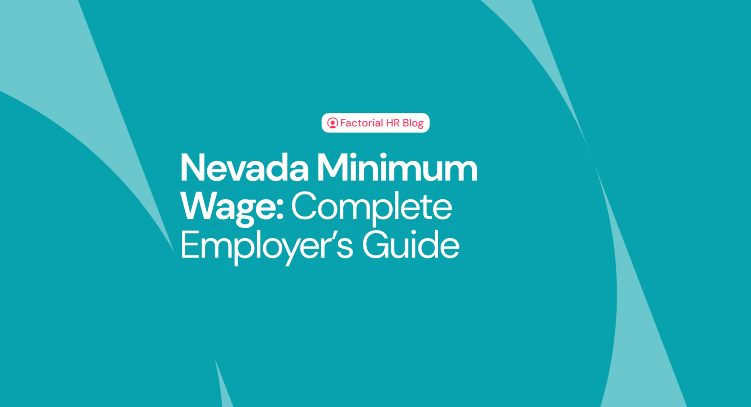 Employer’s Guide to the Nevada Minimum Wage Factorial