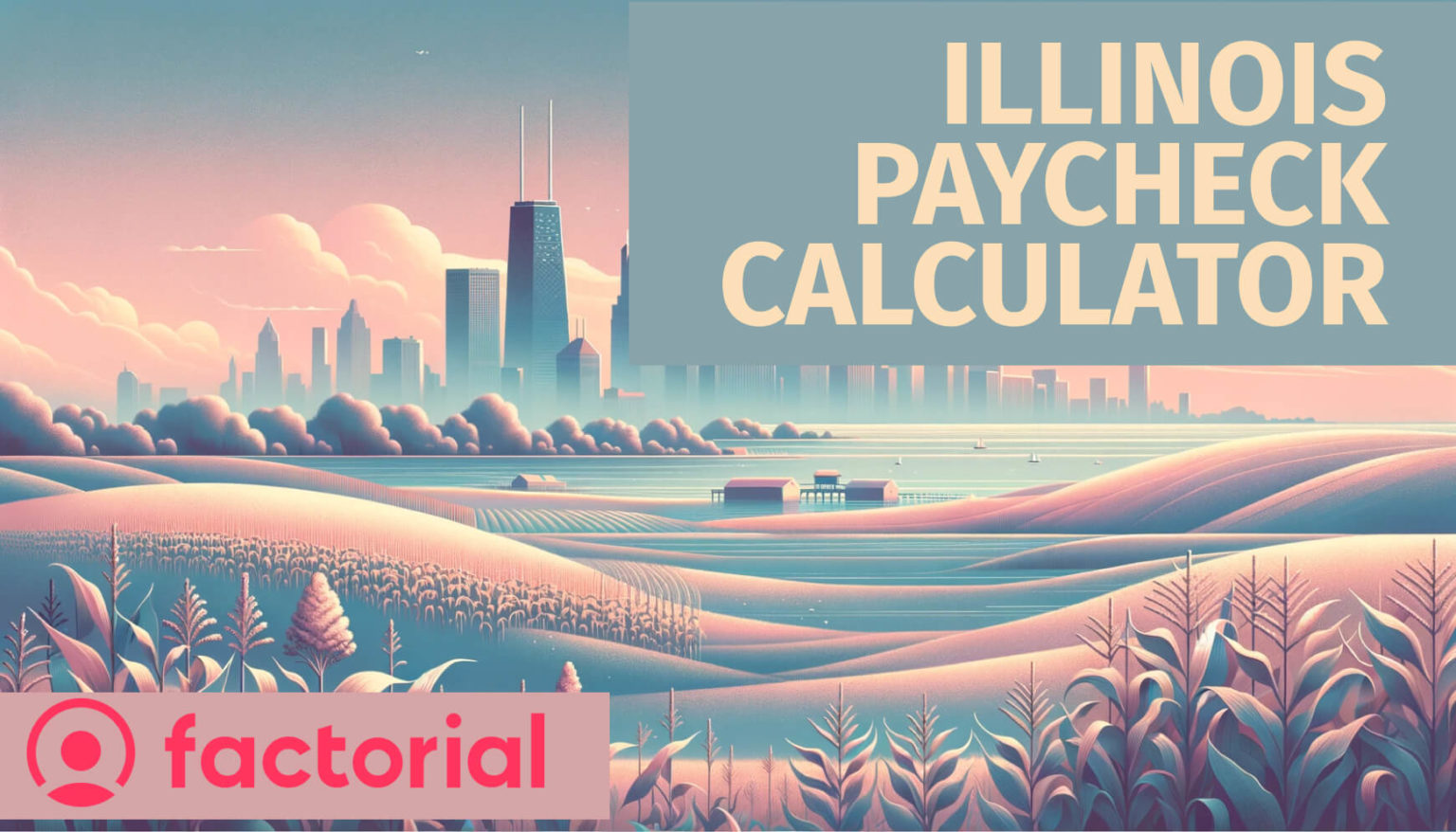 Illinois Paycheck Calculator Formula To Calculate Take Home Pay