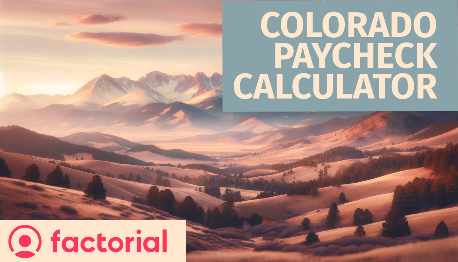 Colorado Paycheck Calculator Formula To Calculate Net