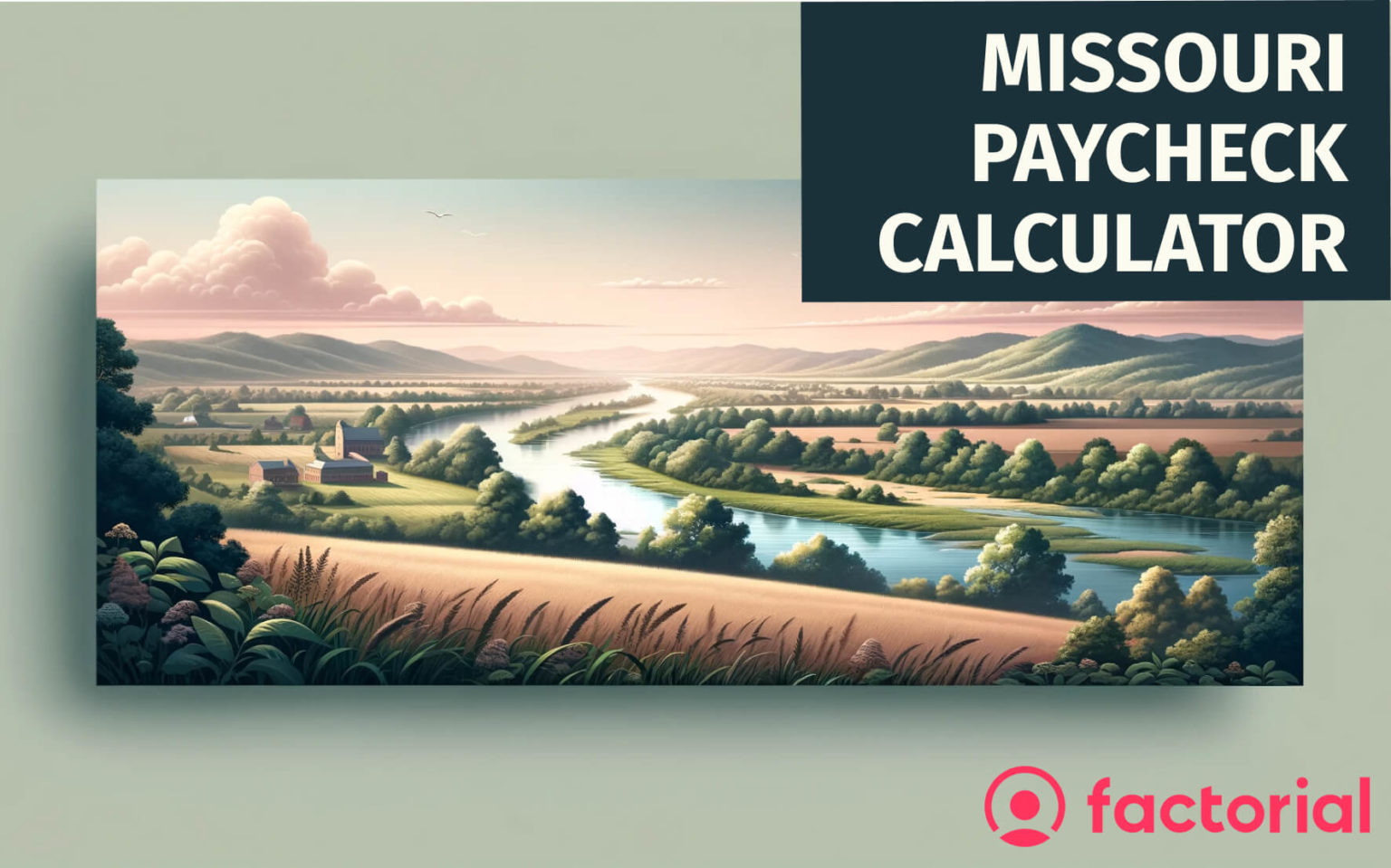 Missouri Paycheck Calculator Formula To Calculate Net