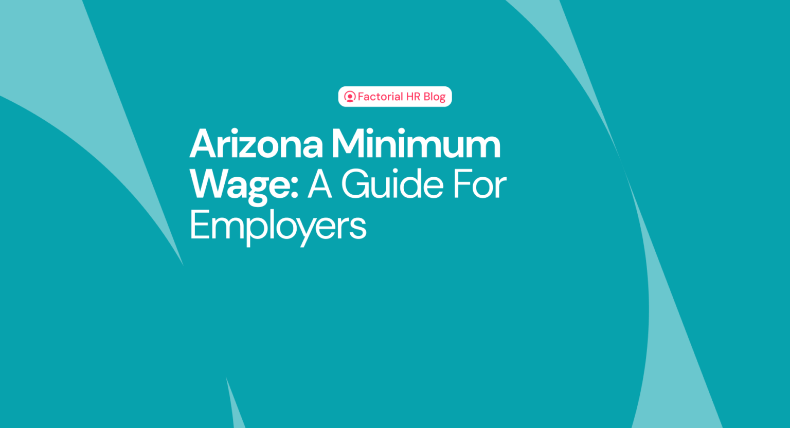 Arizona Minimum Wage Guide For Employers Factorial