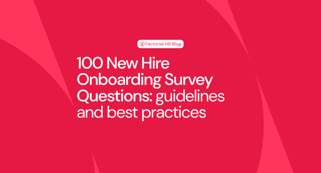 100+ Onboarding Survey Questions for New Hires | Factorial