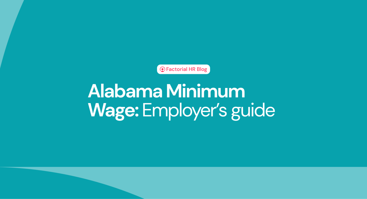 Guide to the Alabama Minimum Wage Factorial