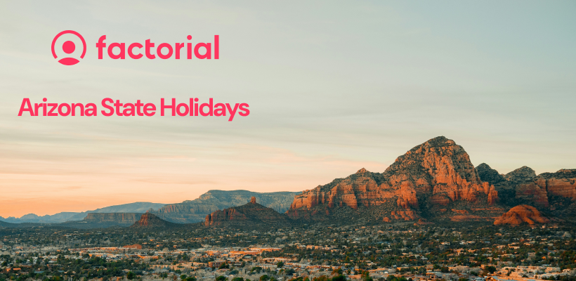 Plan ahead and prepare your business for all AZ state holidays.