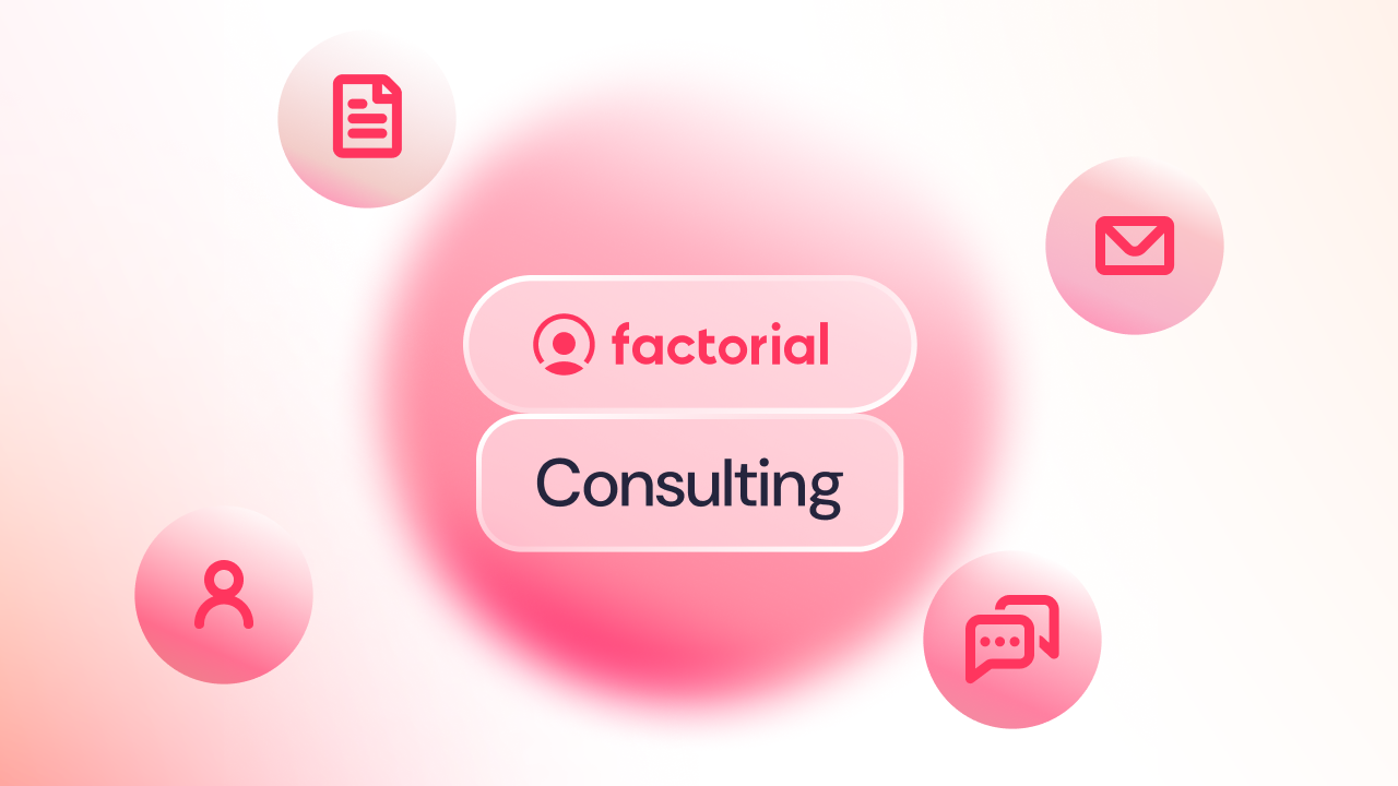 Trusted partners in your business, helping you get more out of Factorial